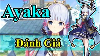 ĐÁNH GIÁ ❄KAMISATO AYAKA❄ SAU 1 TUẦN RA MẮT PHIÊN BẢN 2.0 | ROLL HAY KHÔNG ROLL??! | GENSHIN IMPACT