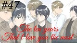 The ten years that l love you the most 🥰😘 Chinese bl manhua Chapter 47 in hindi 😍💕😍💕😍