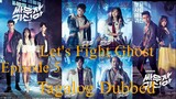 Let's Fight Ghost Episoe 5 Tagalog Dubbed