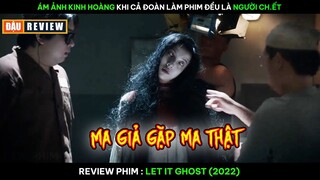 [Review Phim] Ám Ảnh Kinh Hoàng Khi Cả Đoàn Làm Phim Đều Là Người Ch.ết