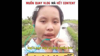 Muốn Quay VLog Mà Hết Content