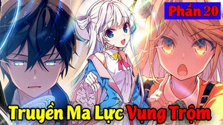 Lugh Làm Nhiệm Vụ Cấp Quân Sự | Truyền Ma Pháp Vụng Trộm - Tóm Tắt Sát Thủ Bậc Nhất Chuyển Sinh #20