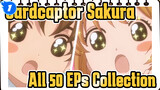 Cardcaptor Sakura
All 50 EPs Collection_1