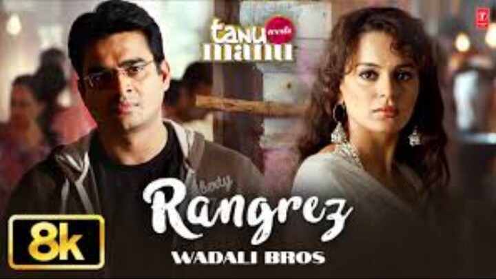 Rangrez (Wadali Bros) Video Song | Tanu Weds Manu | Kangana Ranaut, R. Madhavan, 2026