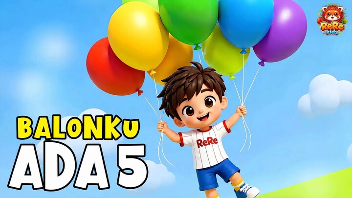 Balonku Ada Lima - Lagu Anak Anak - Lagu Anak Lucu & Ceria - Lagu Anak & Balita Paling Viral Terbaru