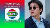 Klip Film Cina Fight Back to School III Indosiar Tahun 2024