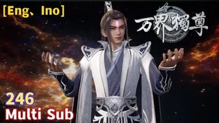 Trailer【万界独尊】| The Sovereign of All Realms | EP  246