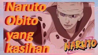 Naruto Obito yang kasihan