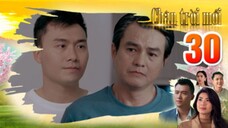 CHÂN TRỜI MỚI TẬP 30 | Phim truyện Việt Nam mới nhất 2025 | Phim tình cảm Việt Nam | THVL Phim