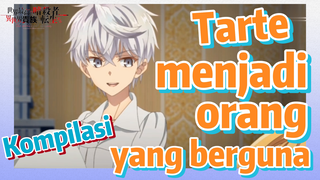 [Reincarnated Assassin]Kompilasi | Tarte menjadi orang yang berguna