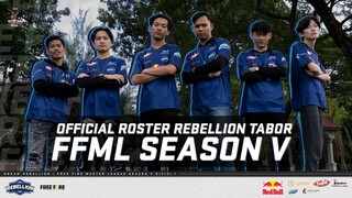 OFFICIAL ROSTER REBELLION TABOR FFML SEASON V