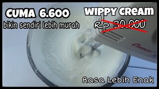 MURAH BANGET !! BIKIN WIPPED CREAM SENDIRI | BIKIN JUALAN MINUMAN UNTUNG GEDE