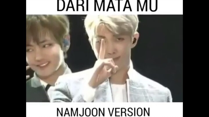 DARI MATA -BTS (NAMJOON VERSION)