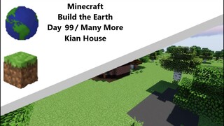 Building the Earth Minecraft [Day 99 of Building]