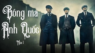 Quả đầu Tommy Xiaomi là từ phim này | Recap Xàm #261: Peaky Blinders Season 1