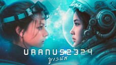 Uranus 2324 Part 2 Eng Sub