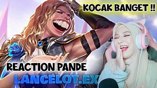 MOBILE LEGENDS REACTION - LANCELOT.EXE - PANDE