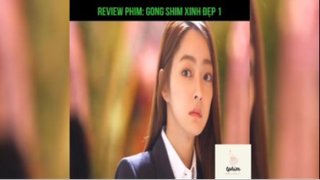 Tóm tắt phim: Gong Shym xinh đẹp p3 #reviewphimhay