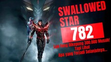 Luo Feng Dikepung 300.000 Musuh! Tapi Lihat Apa yang Terjadi Selanjutnya… | Swallowed Star Bab 782