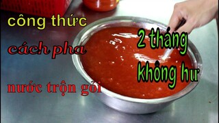 Cách Làm Nước Trộn Gỏi Siêu Ngon, Để Hai Tháng Không Hư - Tập 2 | Cooking | Anh Lee BTR