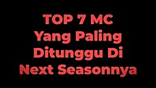 TOP 7 MC yg Pling ditunggu di kelanjutan Seasonny😈😈