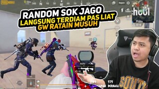 RANDOM SOK JAGO LANGSUNG TERDIAM LIAT GW RATAIN MUSUH