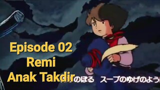 Nobody's Boy: Remi (Ie Naki Ko) (1977) Eps 02