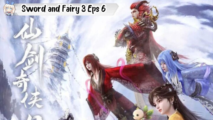 Sword and Fairy 3 Episode 6