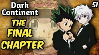 Dark Continent Chapter 51 - Ang KATAPUSAN / Hunter X Hunter / AnimeTagalog