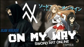 Sword Art Online [AMV] - On My Way