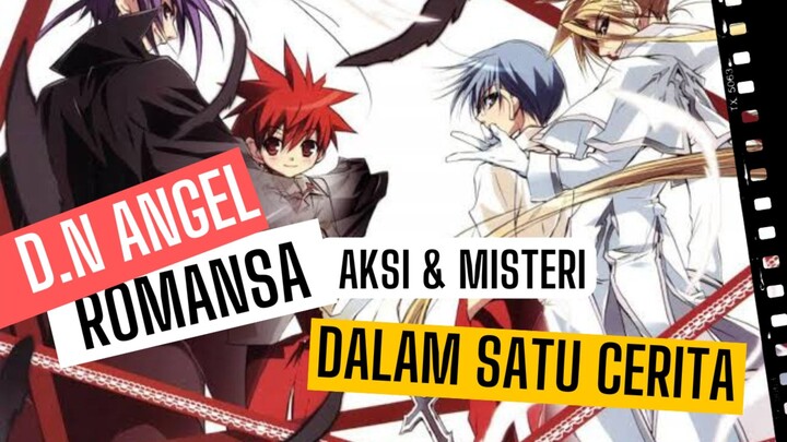 D.N.Angel: Romansa, Aksi, dan Misteri dalam Satu Cerita!