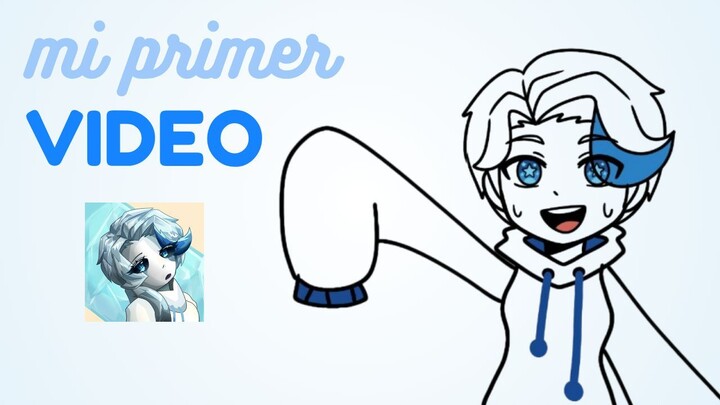 MI PRIMER VIDEO