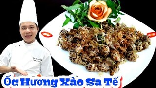 Cách làm Ốc Hương Xào Sa Tế | đơn giản nhưng cực kỳ ngon