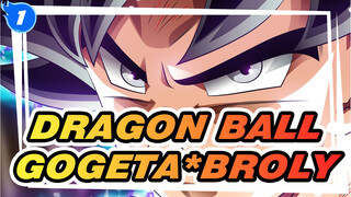 DRAGON BALL|【Broly】Gogeta*Broly！Pertarungan Melukis Top di Industri_1