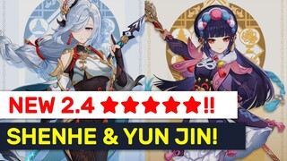 PATCH 2.4 ★★★★★ Revealed! Shenhe & Yun Jin Looks AMAZING!! | Genshin Impact