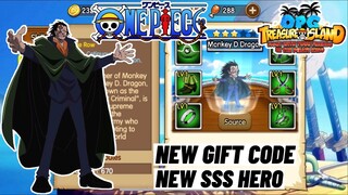 New Weekly Gift Code + New SSS Hero - Monkey D Dragon! OPG: Treasure Island Mobile