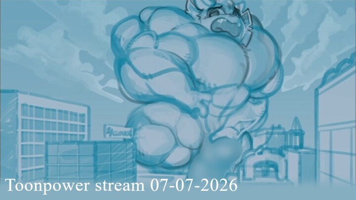 Toonpower stream 07-07-2026 X4 C