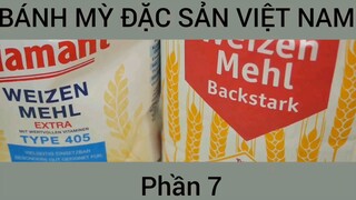 Cách làm Bánh mỳ đặc sản Việt Nam #7