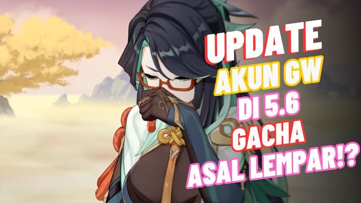 Gila Berani Banget Gacha di Patch Ini!!! | Genshin Impact