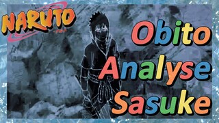 Obito Analyse Sasuke