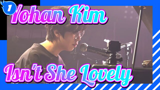 Isn't She Lovely - Yohan Kim & Friends Concert Live_1