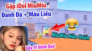 Gặp iDol YTMiuMiu Rất Xinh Nhưng Rất Đanh Đá Và Máu Liều | PUBG Mobile