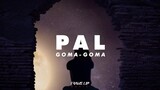 PAL | GOMA - GOMA