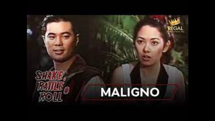 SHAKE RATTLE & ROLL _ EPISODE 10 _ MALIGNO