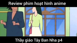 Thầy giáo Tây Ban Nha p4