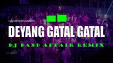 Deyang gatal gatal tiktok (Affair remix) - DJ Dand Remix