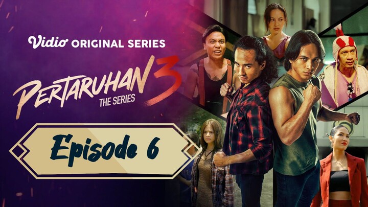 Pertaruhan The Series 3 Episode 6