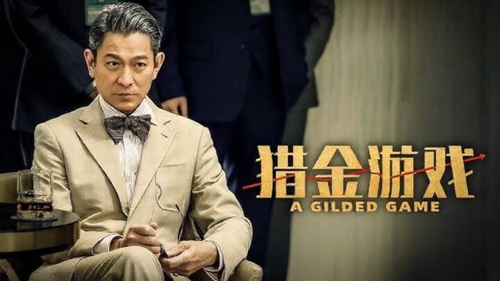 🇨🇳  猎金游戏  A Gilded Game (w/Eng sub)  2025