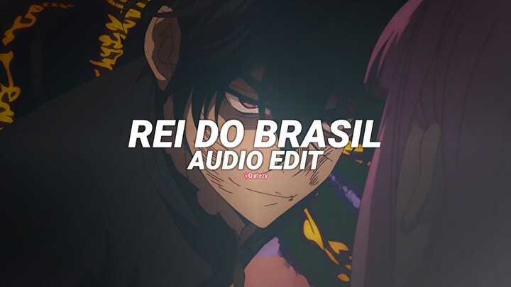 rei do brasil - seek [edit audio]