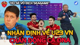 Chuận Bị Về Nước, HLV Myanmar, Timorleste Đồng Loạt Nhận Định Sốc Về U23 VN và Sea Game 31